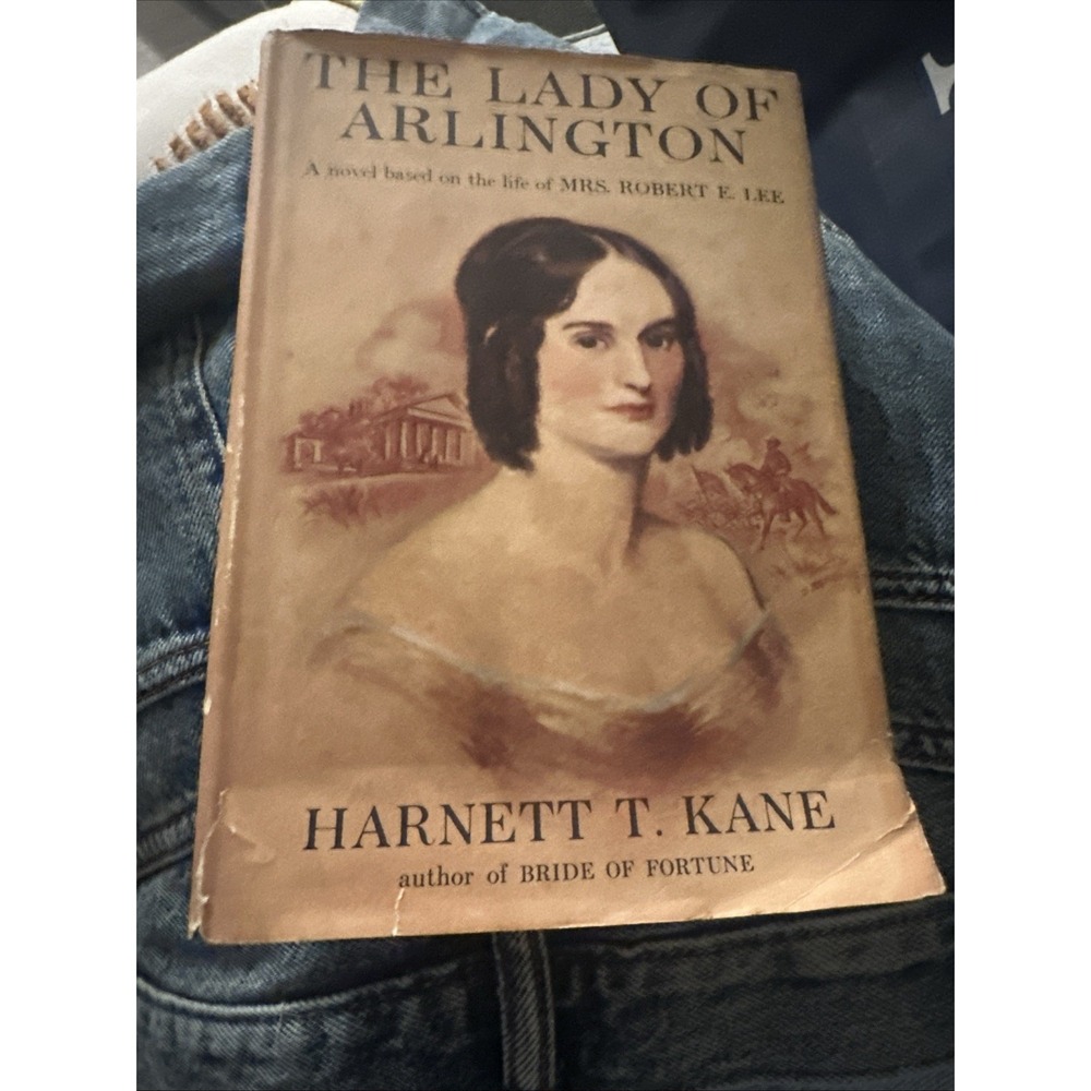 The  Lady of Arlington Harnett T Kane  1954 Book Club HC DJ